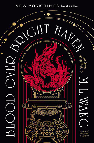 Blood Over Bright Haven: A Novel M. L. Wang 9780593873359