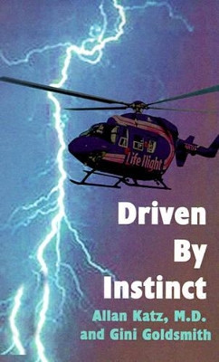 Driven by Instinct by Allan Katz