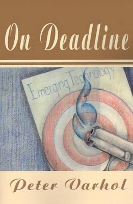 On Deadline by Peter Varhol