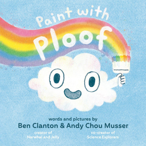 Paint with Ploof by Ben Clanton