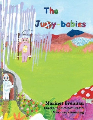 The Juoy-Babies Marinet Brennan 9781489732996