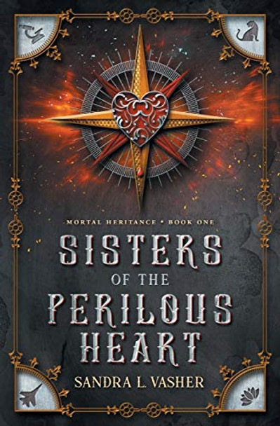 Sisters of the Perilous Heart Sandra L Vasher 9781950989010