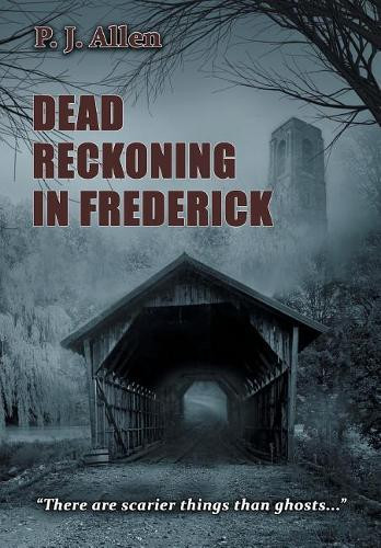 Dead Reckoning in Frederick P J Allen 9781524695521