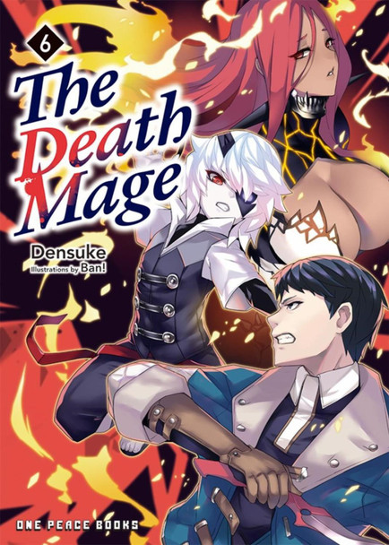 The Death Mage Volume 6 by Densuke Densuke