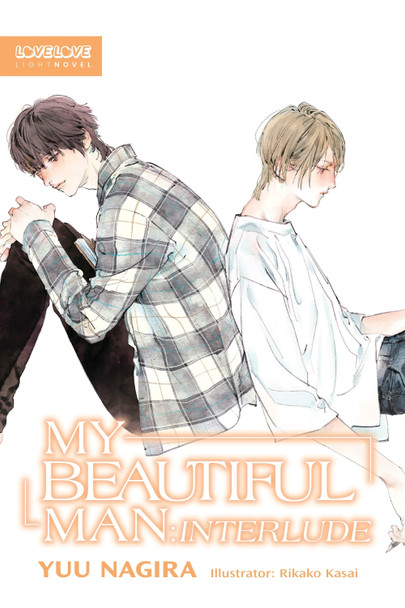 My Beautiful Man: Interlude (Light Novel) by Yuu Nagira