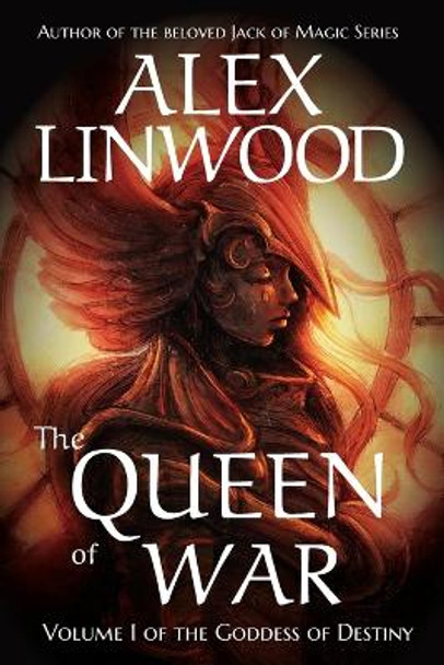 The Queen of War Alex Linwood 9781951098209