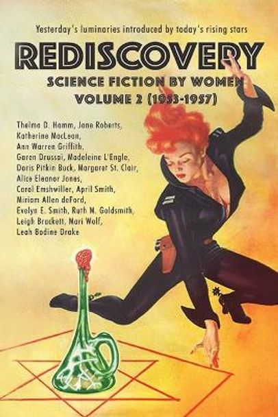 Rediscovery, Volume 2: Science Fiction by Women (1953-1957) Gideon Marcus 9781951320188