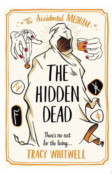 The Hidden Dead by Tracy Whitwell