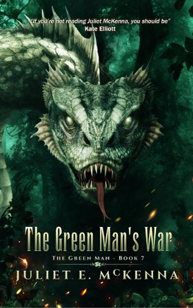 The Green Man's War Juliet E McKenna 9781913892906 The Green Man's War Juliet E McKenna 9781913892906