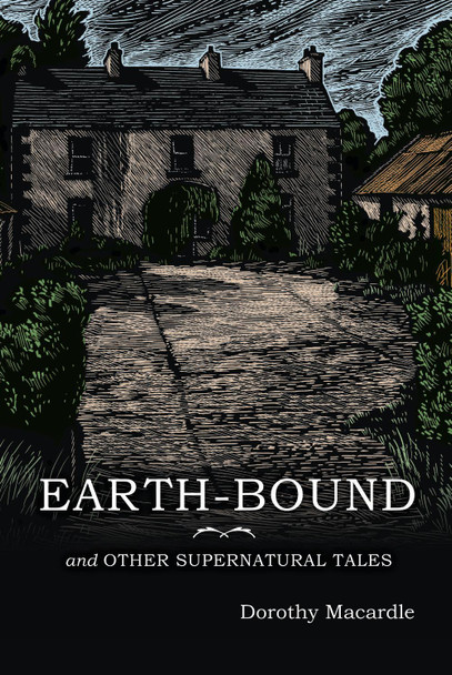 Earth-Bound by Dorothy Macardle