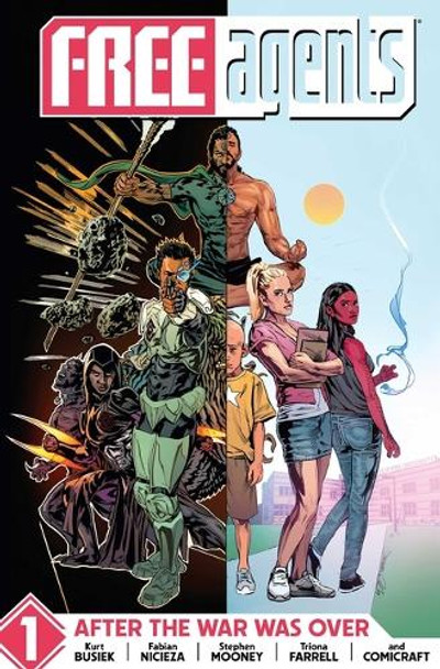 Free Agents Volume 1 by Kurt Busiek