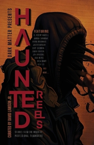 Haunted Reels by David Lawson, Jr