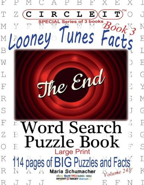 Circle It, Looney Tunes Facts, Book 3, Word Search, Puzzle Book by Lowry Global Media LLC Circle It, Looney Tunes Facts, Book 3, Word Search, Puzzle Book by Lowry Global Media LLC
