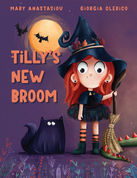 Tilly's New Broom by Mary Anastasiou