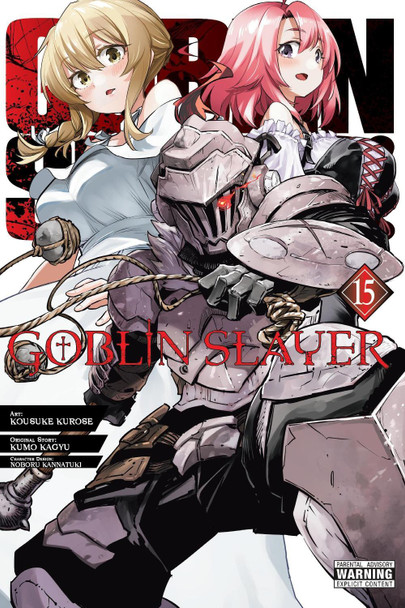 Goblin Slayer, Vol. 15 (manga) by Kumo Kagyu