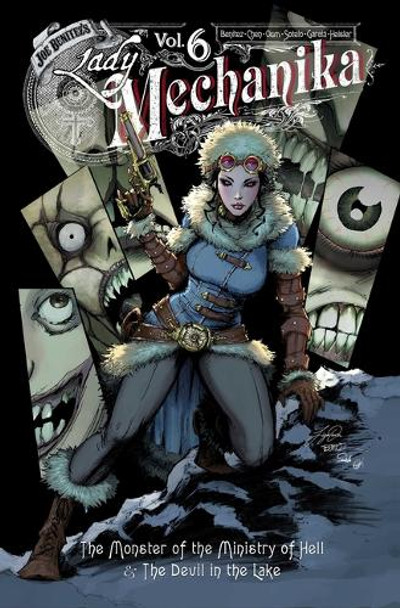 Lady Mechanika Volume 6 Joe Benitez 9781534344907 Lady Mechanika Volume 6 Joe Benitez 9781534344907