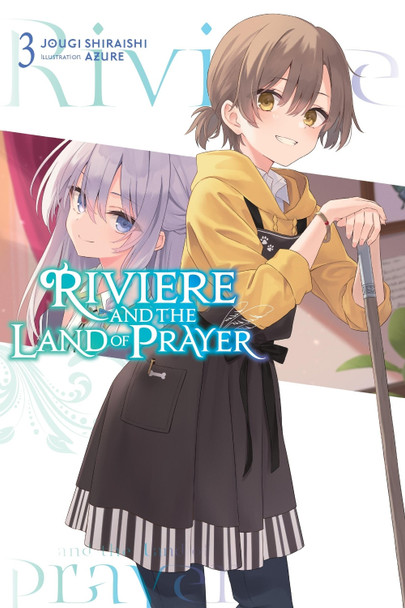 Riviere and the Land of Prayer, Vol. 3 (light novel) by Jougi Shiraishi