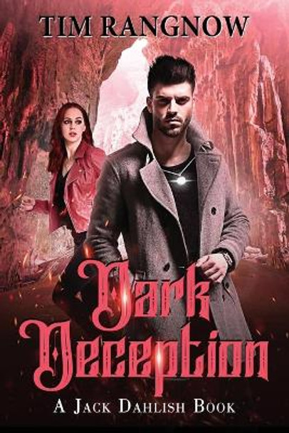 Dark Deception Tim Rangnow 9781952412202