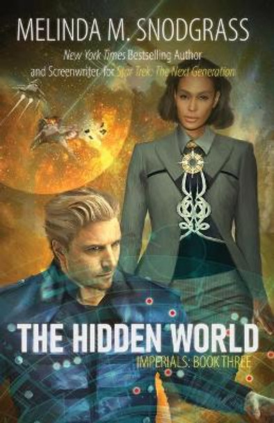 The Hidden World Melinda M Snodgrass 9781952825163