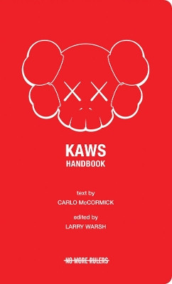 KAWS Handbook by Larry Warsh