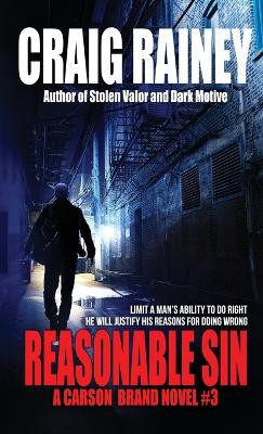 Reasonable Sin: A Carson Brand Novel #3 Craig Rainey 9798987540435
