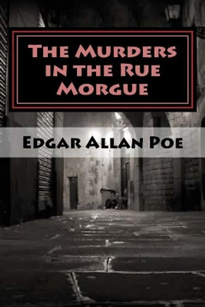 The Murders in the Rue Morgue by Jv Editors