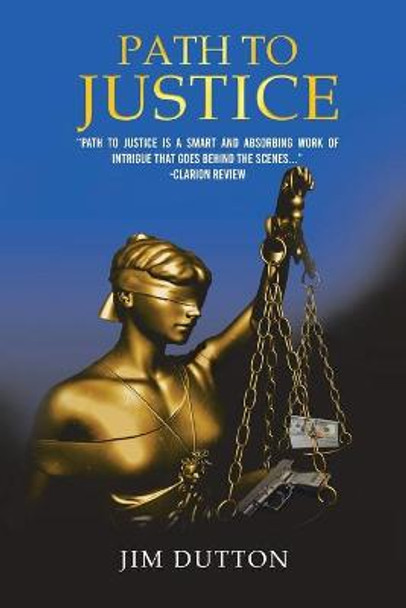 Path to Justice Jim Dutton 9781953150141