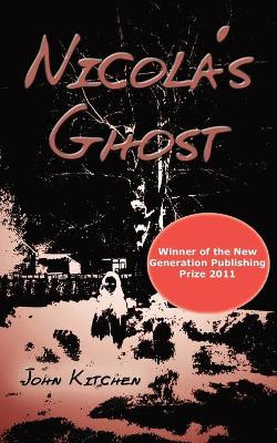 Nicola's Ghost John Kitchen 9781908248466