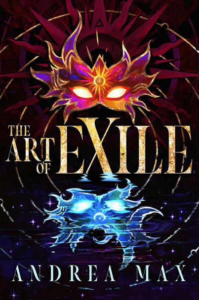 The Art of Exile by Andrea Max