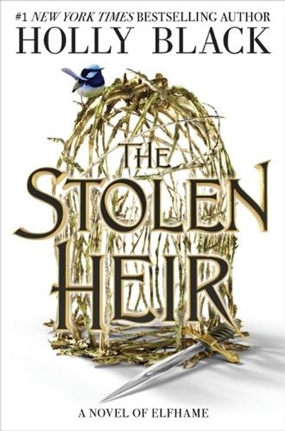 The Stolen Heir: A Novel of Elfhame Volume 1 Holly Black 9780316592697 The Stolen Heir: A Novel of Elfhame Volume 1 Holly Black 9780316592697