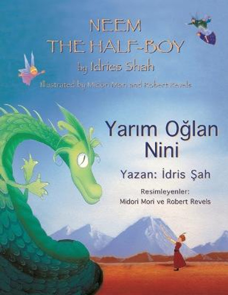 Neem the Half-Boy: Bilingual English-Turkish Edition Idries Shah 9781953292964