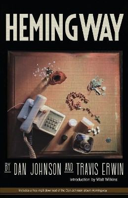 Hemingway by Dan Johnson