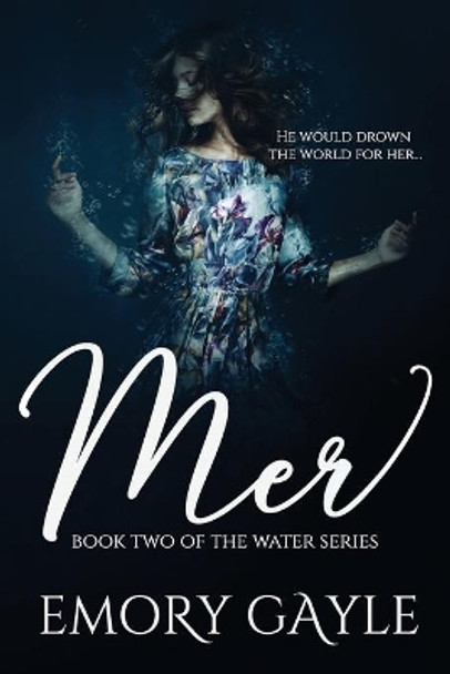 Mer by Emory Gayle