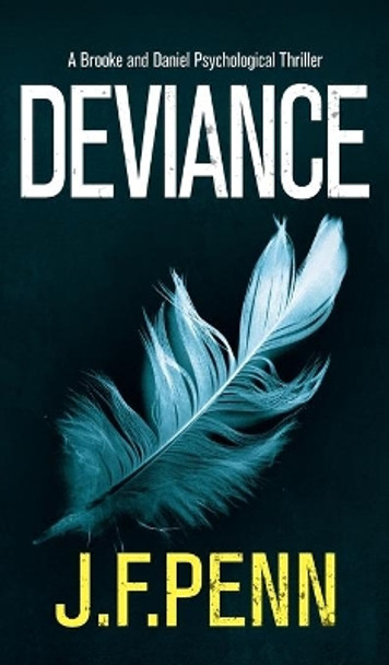 Deviance by J F Penn
