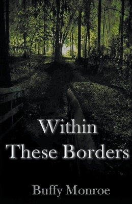 Within These Borders by Buffy Monroe