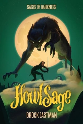 HowlSage Brock D Eastman 9781946692146