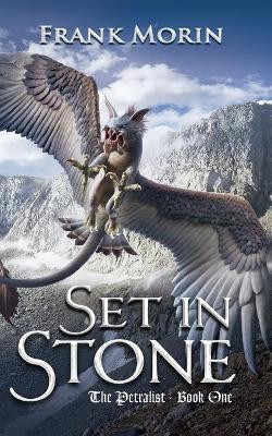 Set in Stone Frank Morin (Member of SFWA) 9780989900591