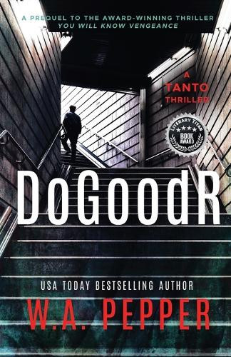 DoGoodR by W A Pepper