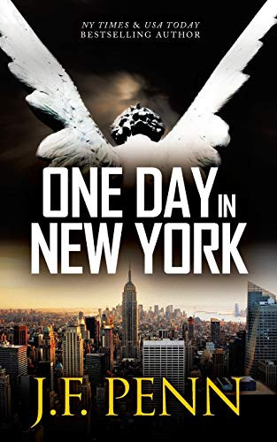 One Day in New York J F Penn 9781912105670