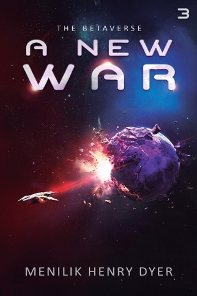 A New War by Menilik Henry Dyer