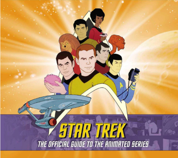 Star Trek: The Official Guide to the Animated Series by Rich Scheips