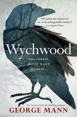 Wychwood: Book 1 George Mann 9781783294091
