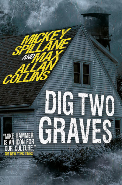 Mike Hammer - Dig Two Graves by Mickey Spillane