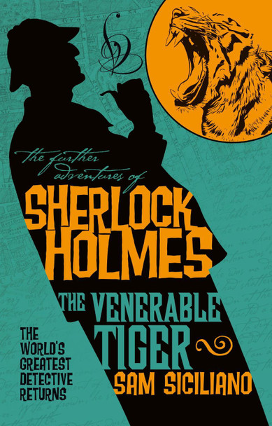 The Further Adventures of Sherlock Holmes - The Venerable Tiger 9781789092691