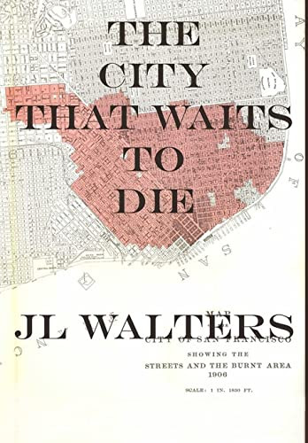 The City That Waits To Die by JL Walters