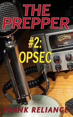 The Prepper by Frank Reliance