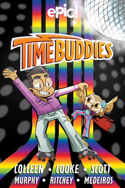 Time Buddies: Past, Present, Hooture Volume 2 Marcie Colleen 9781524896263