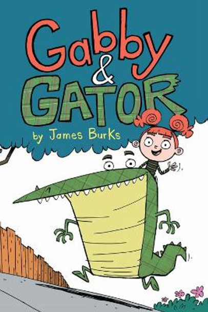 Gabby and Gator James Burks 9781975318567