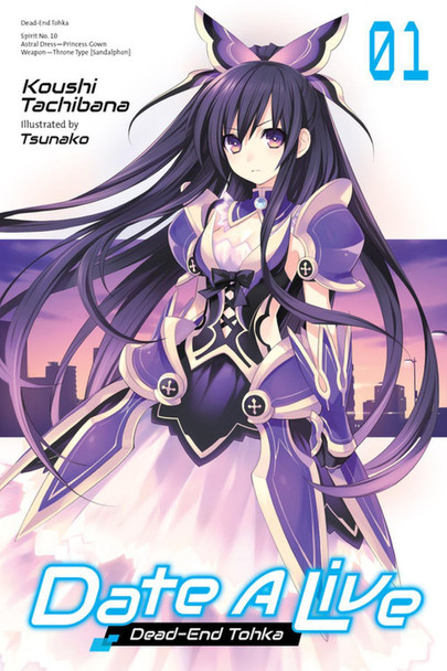 Date A Live, Vol. 1 (light novel) by Koushi Tachibana