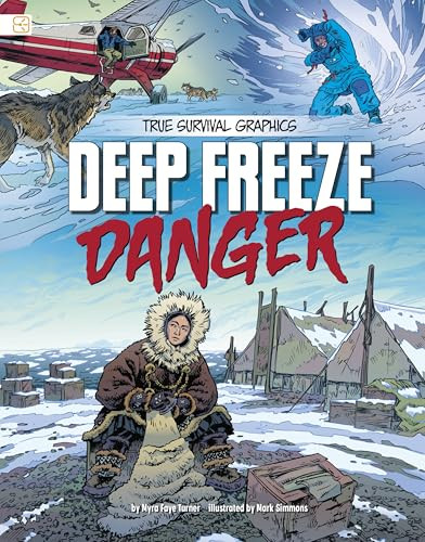 Deep Freeze Danger Myra Faye Turner 9781669081999